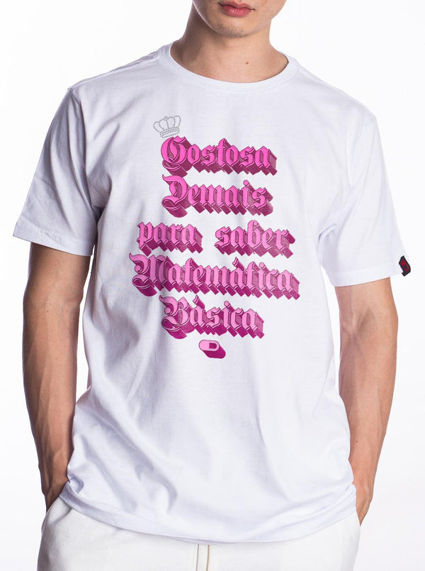 Camiseta Gostosa Demais Para Saber Matemática Básica Laura Seraphim - Cápsula Shop