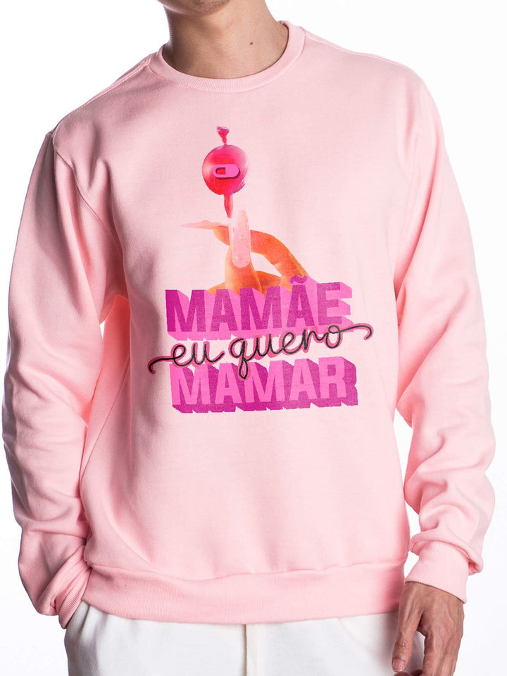 Blusa de Moletom Mamãe Eu Quero Mamar Carnaval - Cápsula Shop